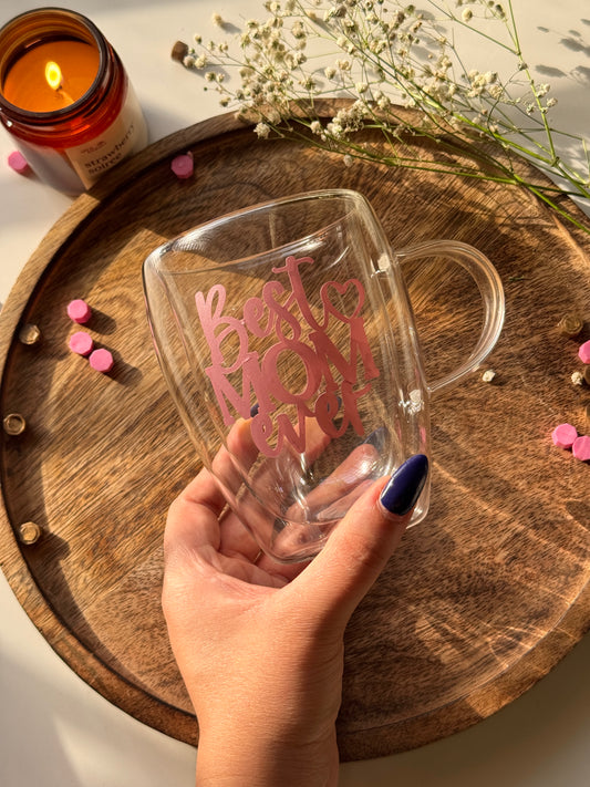 Best Mom Ever Glass Mug