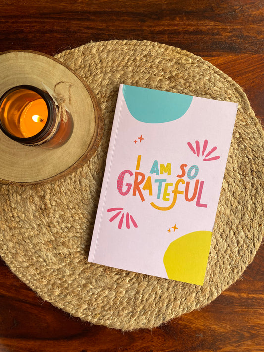 A5 Diary- I Am So Grateful